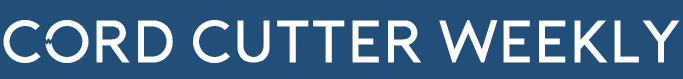 Cord Cutter Weekly